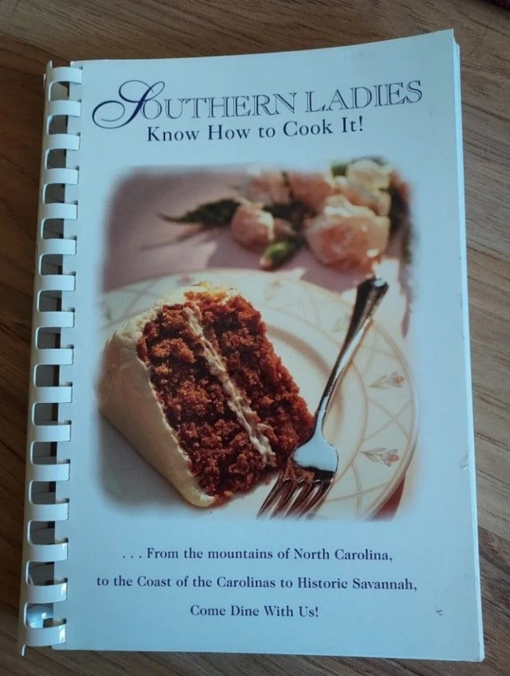 Southern Ladies Know How To Cook It By Sharon Strickland & Rosemary Newman 1998